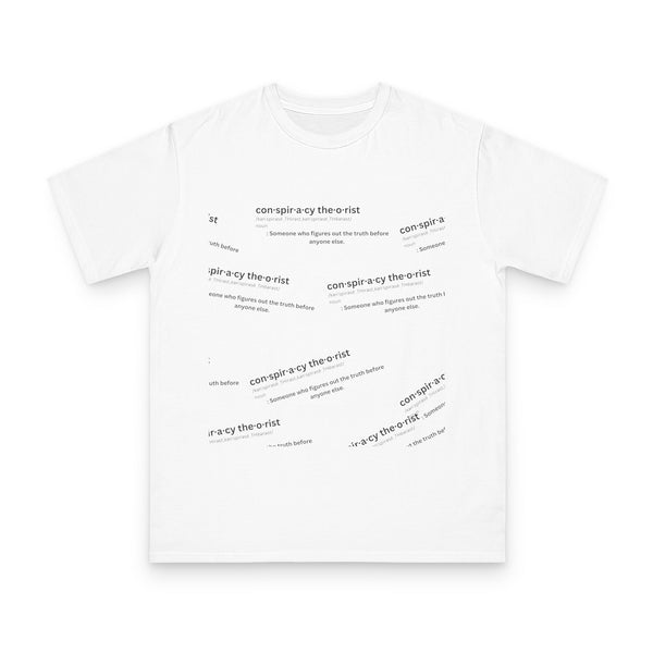 Conspiracy Theorist Defined Tee — The Most Dangerous Thing You Can Wear - Organic Unisex Classic T-Shirt - alternate